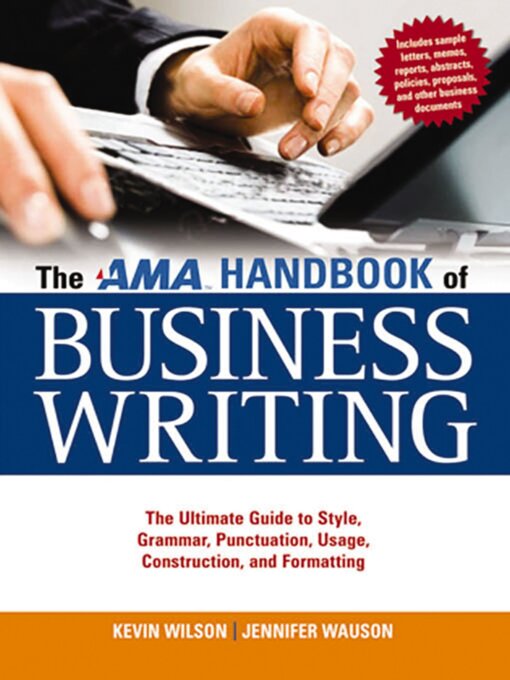 Title details for The AMA Handbook of Business Writing by Kevin Wilson - Available